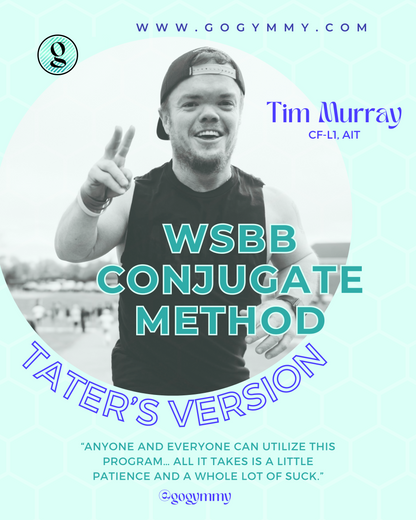 Six-Week WSBB Program (Tater’s Version)